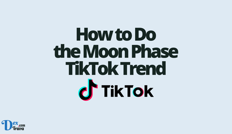 How to Do the Moon Phase TikTok Trend