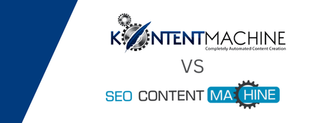 Kontent Machine vs SEO Content Machine