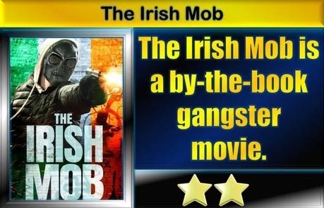 The Irish Mob (2023) Movie Review