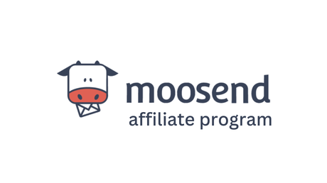 Moosend Affiliate Program –  Is It Reliable and Worth Joining?