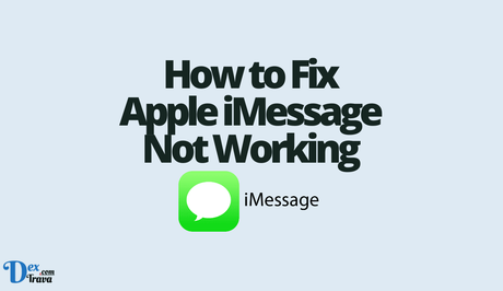 How to Fix Apple iMessage Not Working