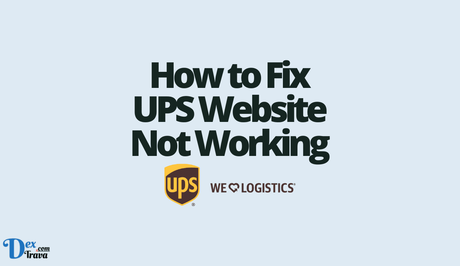 How to Fix UPS Website Not Working