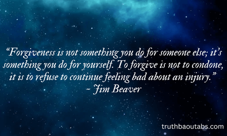 150 Inspirational Forgiveness Quotes