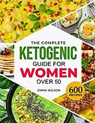 Image: THE COMPLETE KETOGENIC GUIDE FOR WOMEN OVER 50