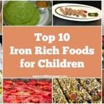 Top 10 Iron Rich foods for Kids with Recipes