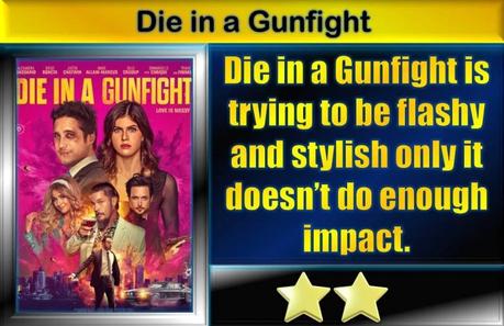 Die in a Gunfight (2021) Movie Review
