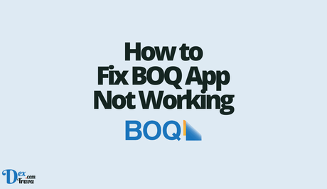 How to Fix BOQ App Not Working