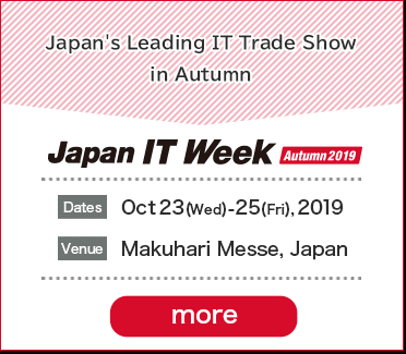 Japan IT Week 2019: Why It Is Japan’s Largest Trade Show?