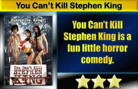 You Can’t Kill Stephen King (2012) Movie Review