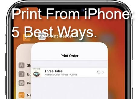 Print From iPhone: 5 Best Ways.