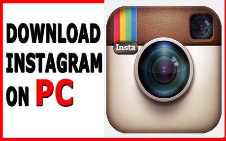 How To Download Instagram For Computer