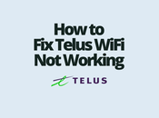 Telus WiFi Working