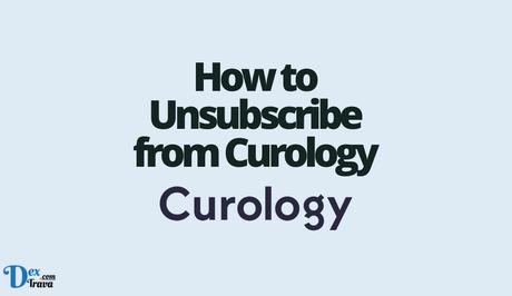 How to Unsubscribe from Curology