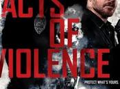Acts Violence (2018) Movie Review
