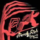 Friendly Rich: Man Out of Time 