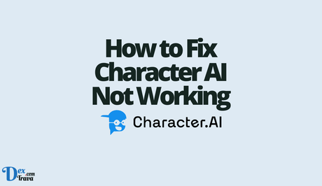 How to Fix Character AI Not Working