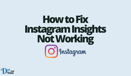 How to Fix Instagram Insights Not Working