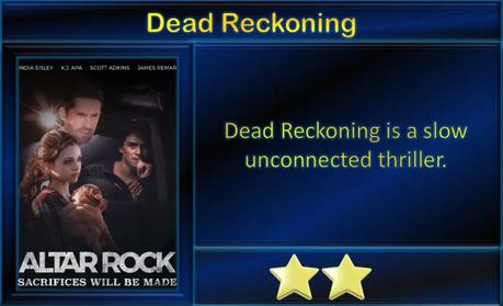 Dead Reckoning (2020) Movie Review