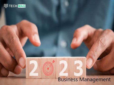 5 Tips for Effective Business Management 2023 5 Tips for Effective Business Management 2023