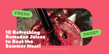 10 Refreshing Ramadan Juices to Beat the Summer Heat