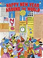 Image: Happy New Year Around the World (Dover Holiday Coloring Book) | Paperback – Coloring Book: 32 pages | by Sylvia Walker (Author). Publisher: Dover Publications; Green ed. edition (September 19, 2012)