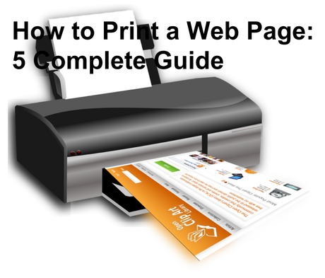 How to Print a Web Page: 5 Complete Guide