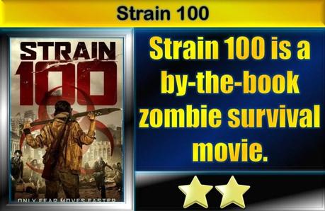 Strain 100 (2020) Movie Review