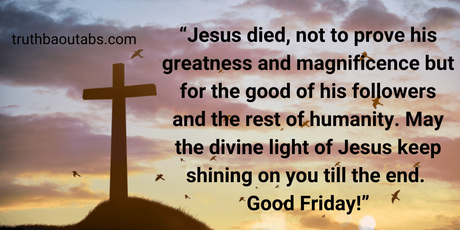 Good Friday 2023: Good Friday Quotes, Wishes & Messages Good Friday 2023: Good Friday Quotes, Wishes & Messages