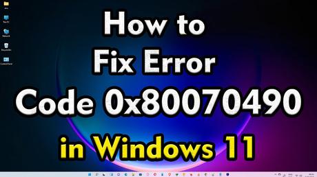 Fix Error Code 0x80070490