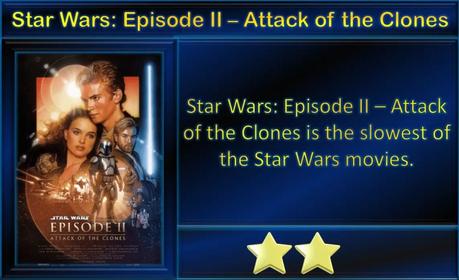 Star Wars: Episode II – Attack of the Clones (2002) Movie Review