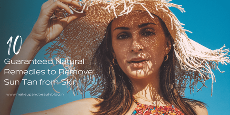 10 Guaranteed Natural Remedies to Remove Sun Tan from Skin