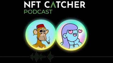 NFT Catcher Podcast