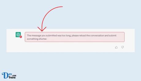 How to fix The message you submitted was too long please reload the conversation and submit something shorter in ChatGPT