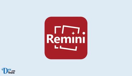 How to Fix Remini App Not Working