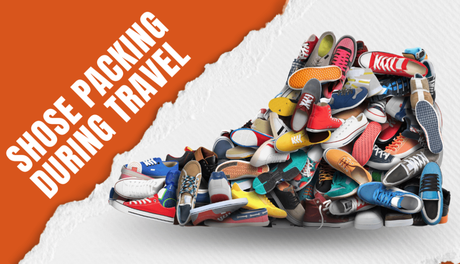 How to Pack Shoes for Travel.