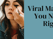 Viral Makeup Hacks Need Right Now!