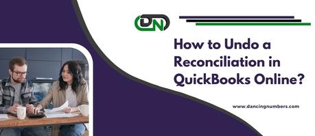 How to Undo a Reconciliation in QuickBooks Online