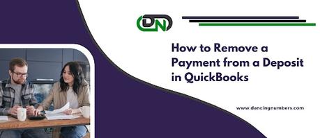 Step-by-Step Guide: How to Remove a Payment from a Deposit in QuickBooks