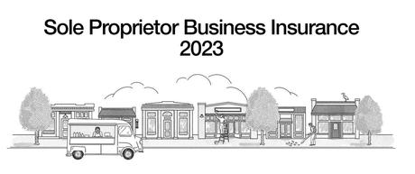 Best Sole Proprietor Business Insurance 2023