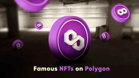 Famous NFTs on Polygon