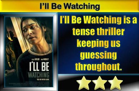 I’ll Be Watching (2023) Movie Review