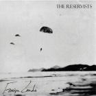 The Reservists: Foreign Lands