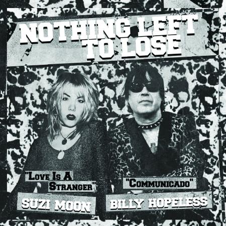 Suzi Moon & Billy Hopeless: Nothing Left To Lose