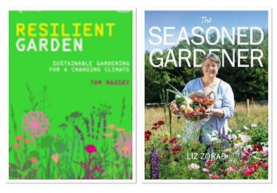 Book Review:  The Seasoned Gardener by Liz Zorab and RHS The Resilient Garden by Tom Massey