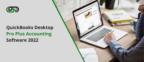 QuickBooks Desktop Pro Plus Accounting Software 2022
