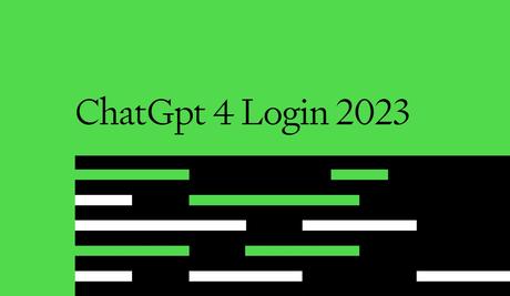 ChatGpt 4 Login 2023