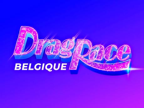 Life's A Drag... Drag Race Belgique, Boozy Blackpool & Daddy Chill!