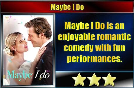 Maybe I Do (2023) Movie Review