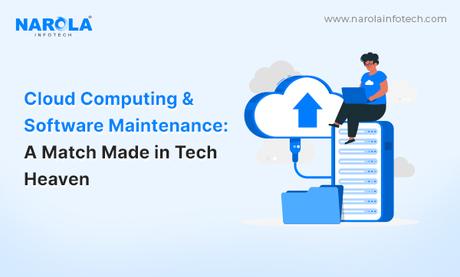 The Impact of Cloud Computing on Software Maintenance | Narola Infotech Blog