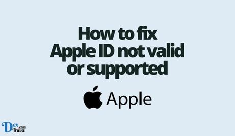 How to fix Apple ID not valid or supported